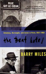 The Beat Hotel: Ginsberg, Burroughs & Corso in Paris, 1957-1963