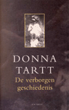 De Verborgen Geschiedenis - a Dutch translation of The Secret History by Donna Tartt