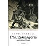 Phantasmagoria and Other Poems: Illustrated by Lewis Carroll