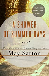 A Shower of Summer Days: A Novel by May Sarton