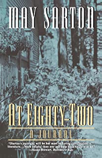 At Eighty-Two: A Journal by May Sarton